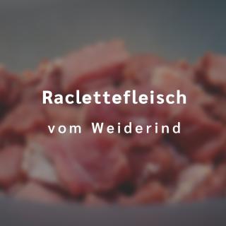 TK Raclettefleisch vom Weiderind ca. 250 g