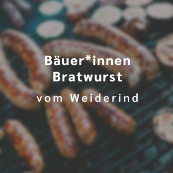TK Bäuer*innenbratwurst vom Weiderind 3-4 Stück